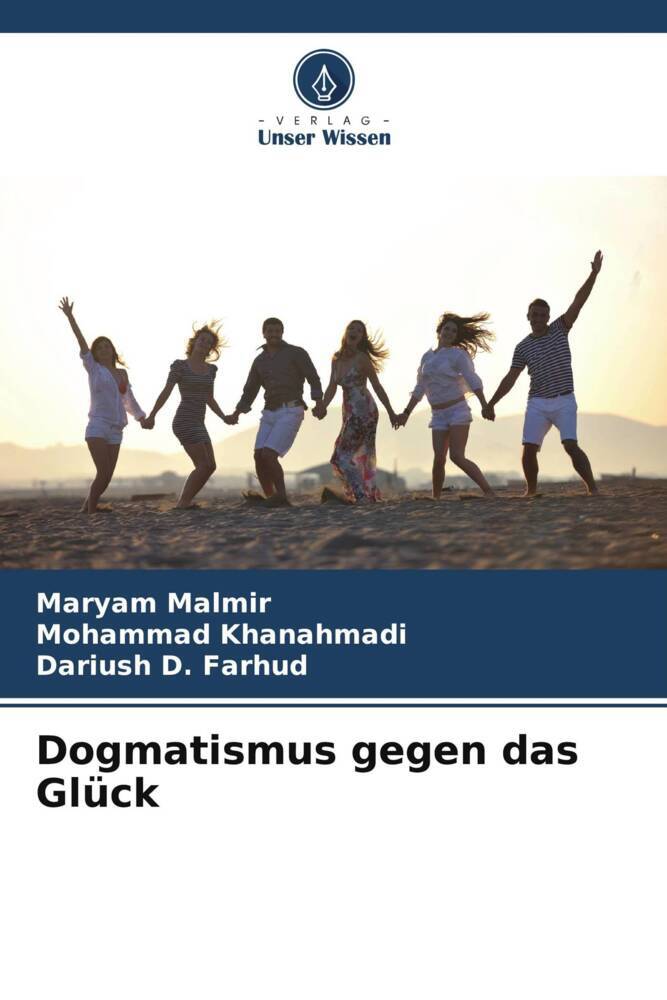 Dogmatismus gegen das Glück