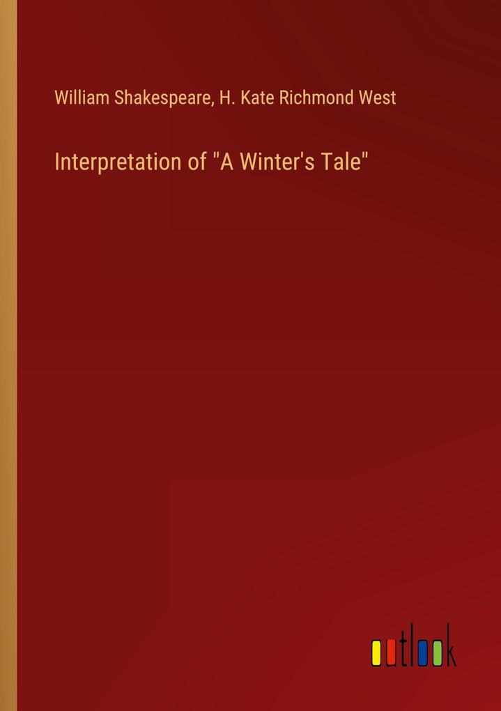 Interpretation of A Winter‘s Tale
