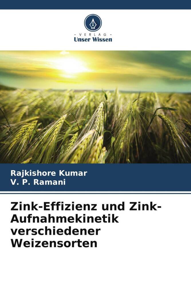 Zink-Effizienz und Zink-Aufnahmekinetik verschiedener Weizensorten