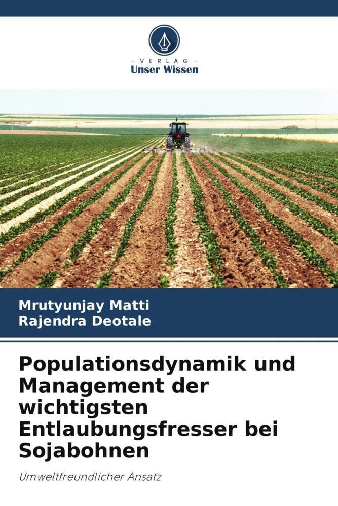 Populationsdynamik und Management der wichtigsten Entlaubungsfresser bei Sojabohnen