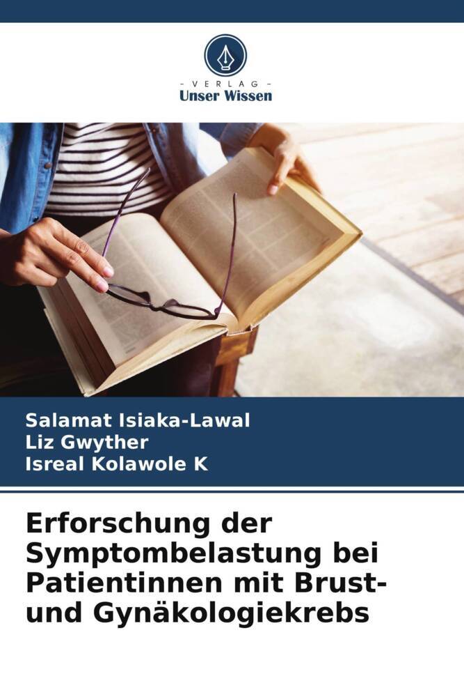 Erforschung der Symptombelastung bei Patientinnen mit Brust- und Gynäkologiekrebs