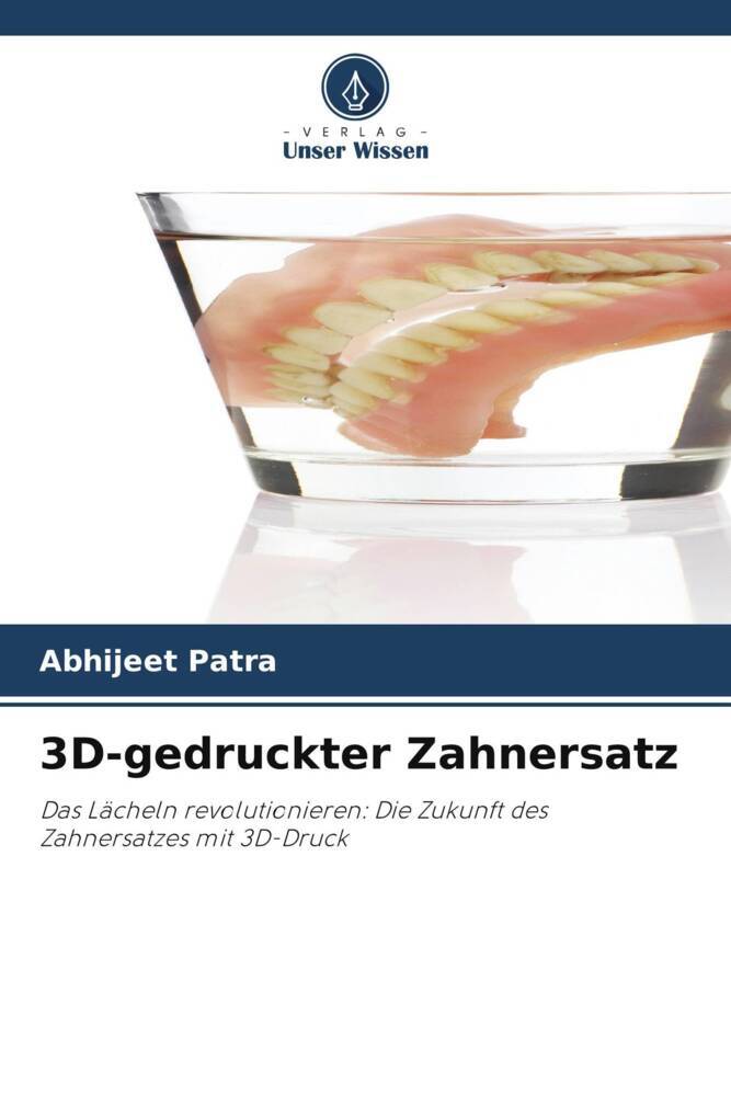 3D-gedruckter Zahnersatz