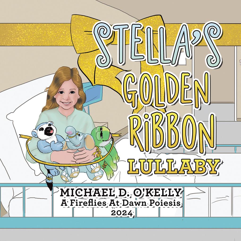 STELLA‘S GOLDEN RIBBON LULLABY