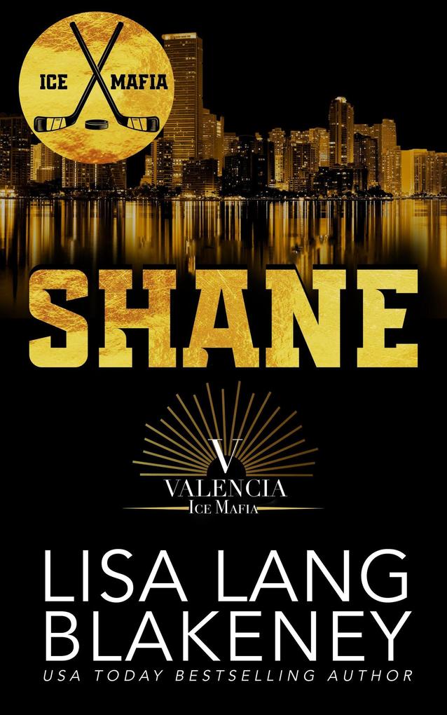 Shane (Valencia Ice Mafia Series #2)