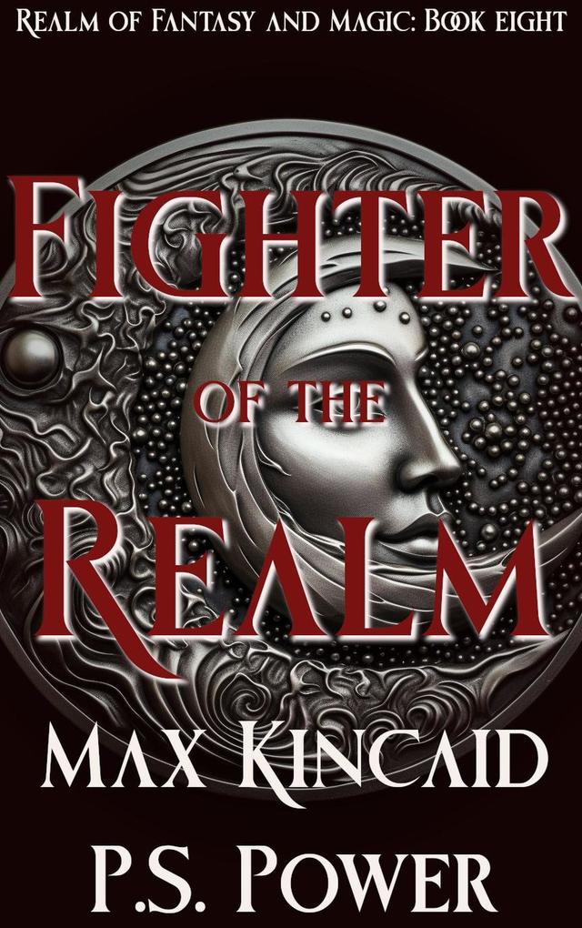 Fighter of the Realm (Realm of Fantasy and Magic #8)