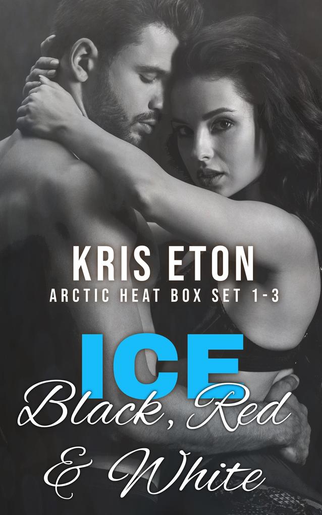 Arctic Heat Box Set 1-3: Ice Black Ice Red Ice White