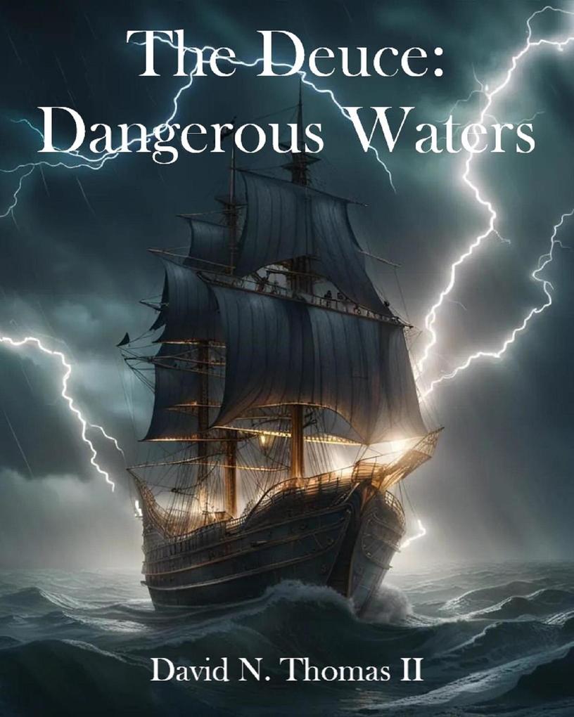 The Deuce: Dangerous Waters (Matt Ritter #2)