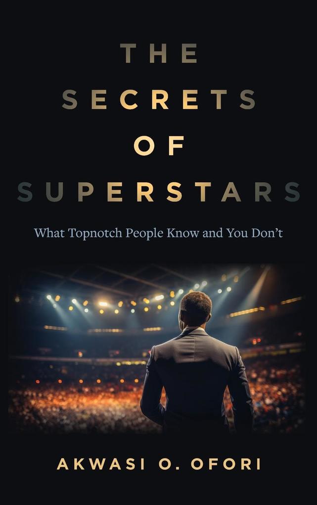 The Secrets of Superstars
