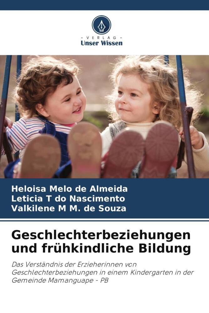 Geschlechterbeziehungen und frühkindliche Bildung