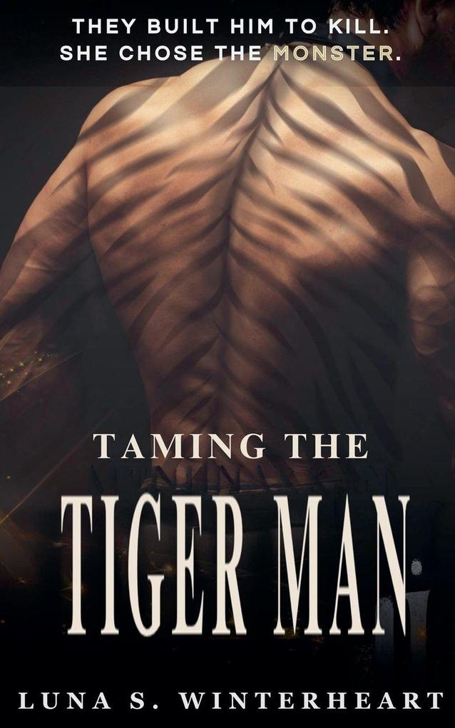 Taming The Tiger Man- A Dark Paranormal Romantic Suspense