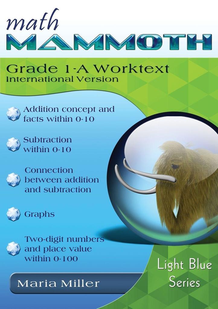 Math Mammoth Grade 1-A Worktext International Version