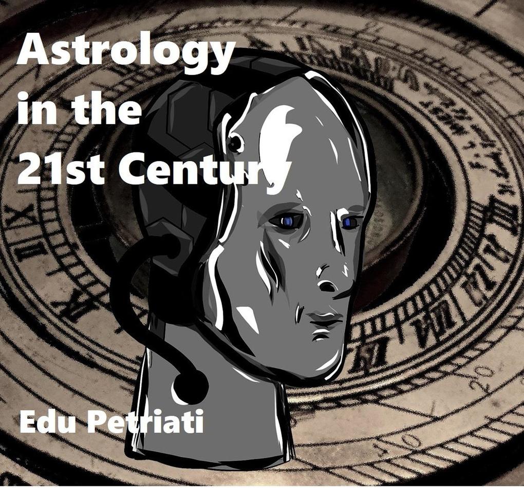 Astrology for the 21st Century