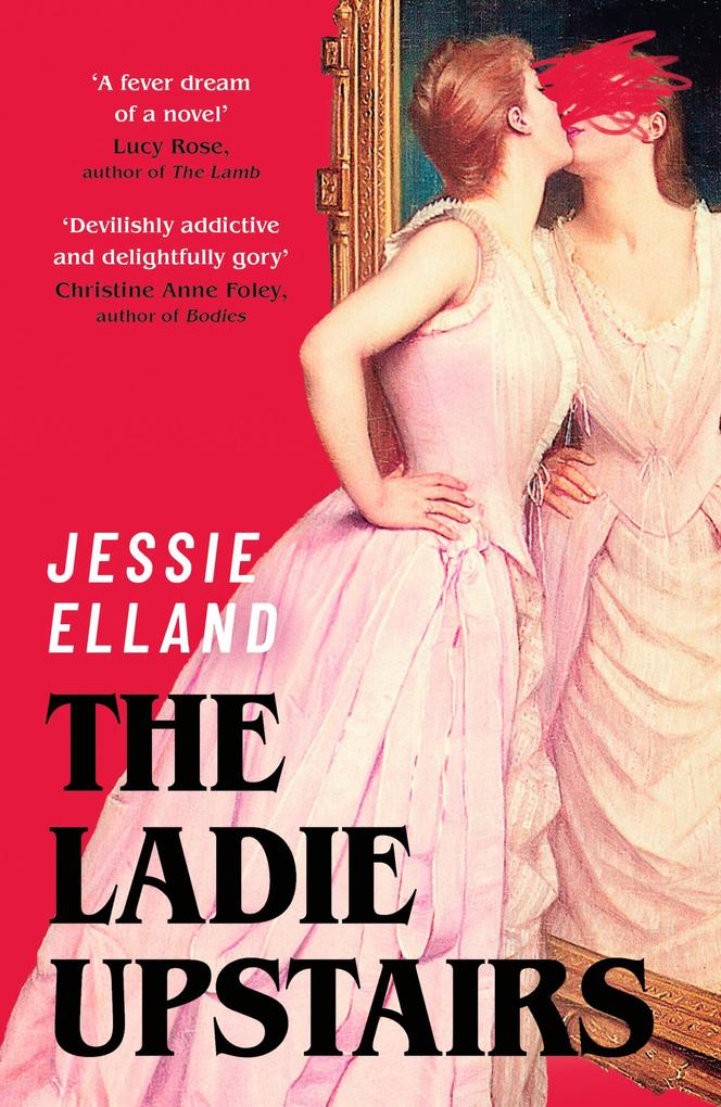 John Murray Press The Ladie Upstairs