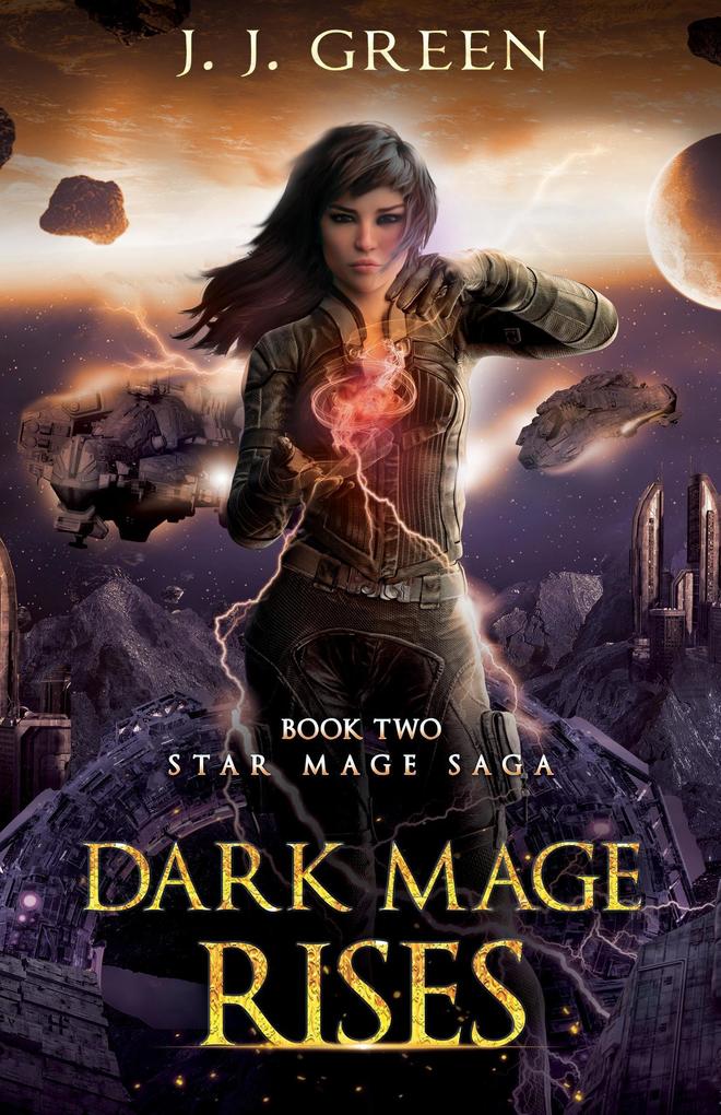 Dark Mage Rises (Star Mage Saga #2)