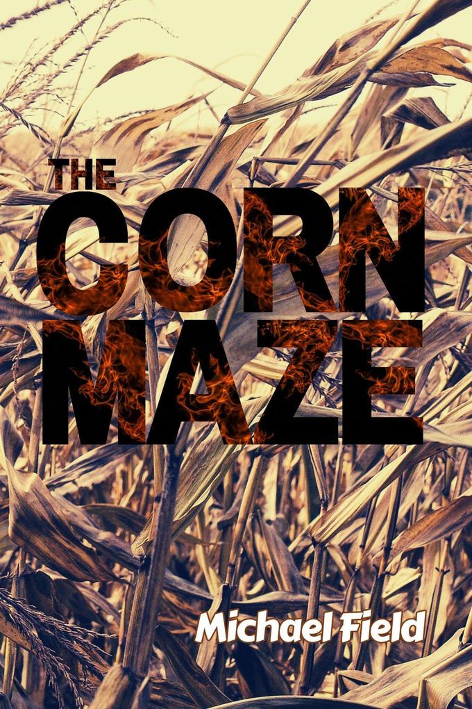 The Corn Maze (Welcome to Brookville)