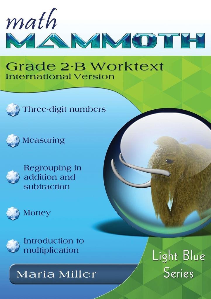 Math Mammoth Grade 2-B Worktext International Version