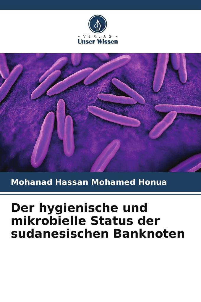 Der hygienische und mikrobielle Status der sudanesischen Banknoten