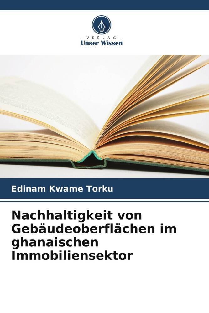 Nachhaltigkeit von Gebäudeoberflächen im ghanaischen Immobiliensektor