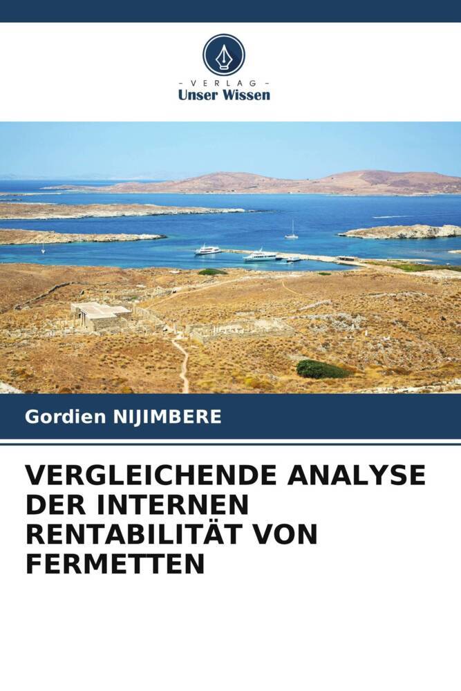 VERGLEICHENDE ANALYSE DER INTERNEN RENTABILITÄT VON FERMETTEN