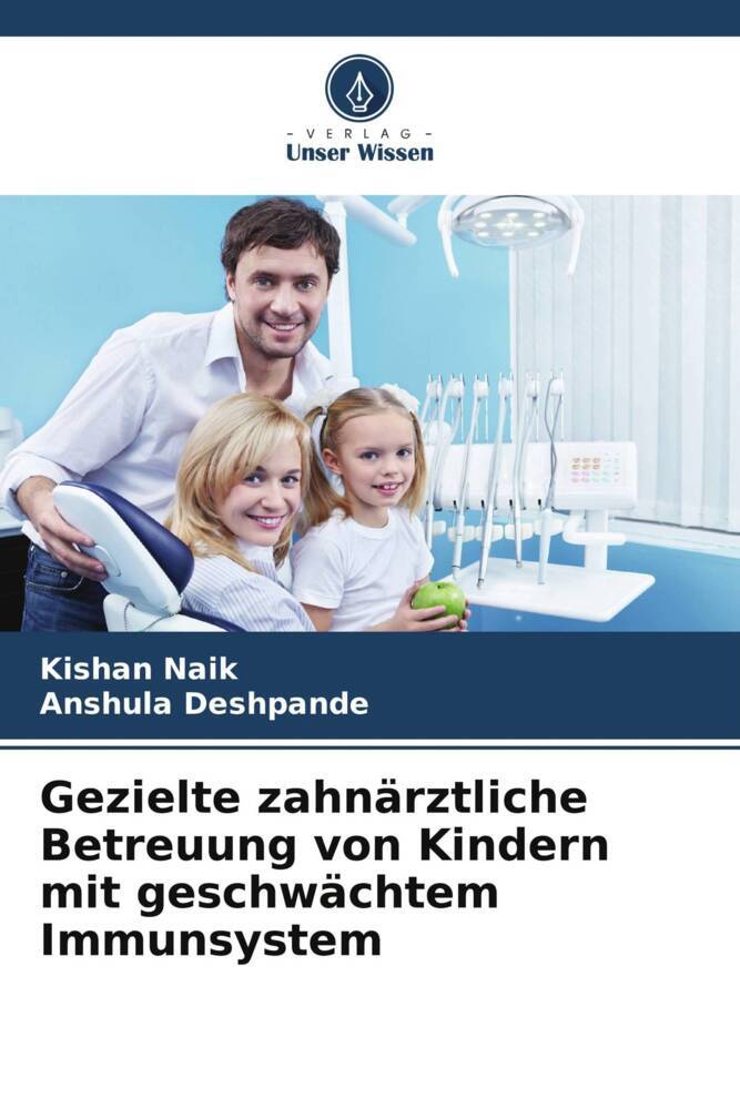 Gezielte zahnärztliche Betreuung von Kindern mit geschwächtem Immunsystem