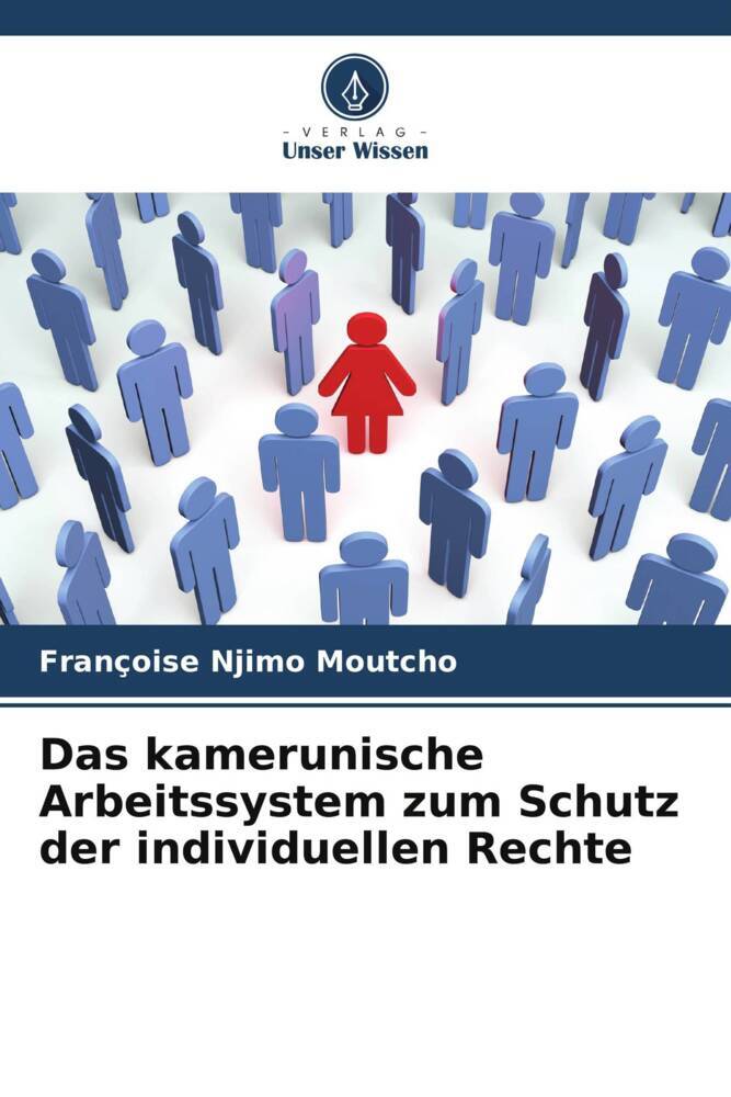 Das kamerunische Arbeitssystem zum Schutz der individuellen Rechte