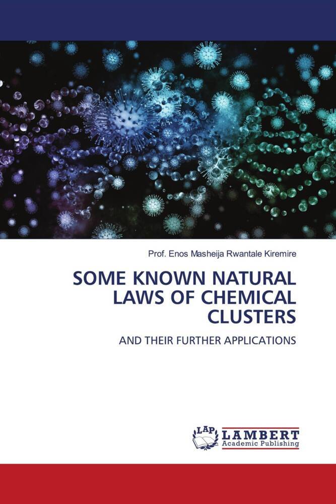 SOME KNOWN NATURAL LAWS OF CHEMICAL CLUSTERS