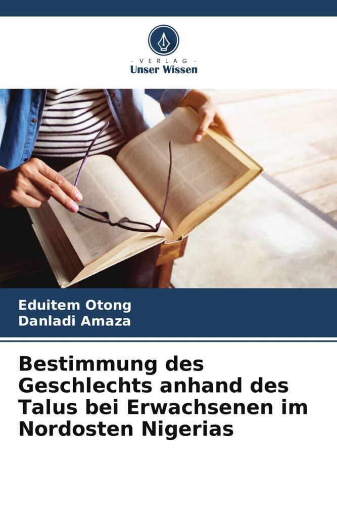 Bestimmung des Geschlechts anhand des Talus bei Erwachsenen im Nordosten Nigerias