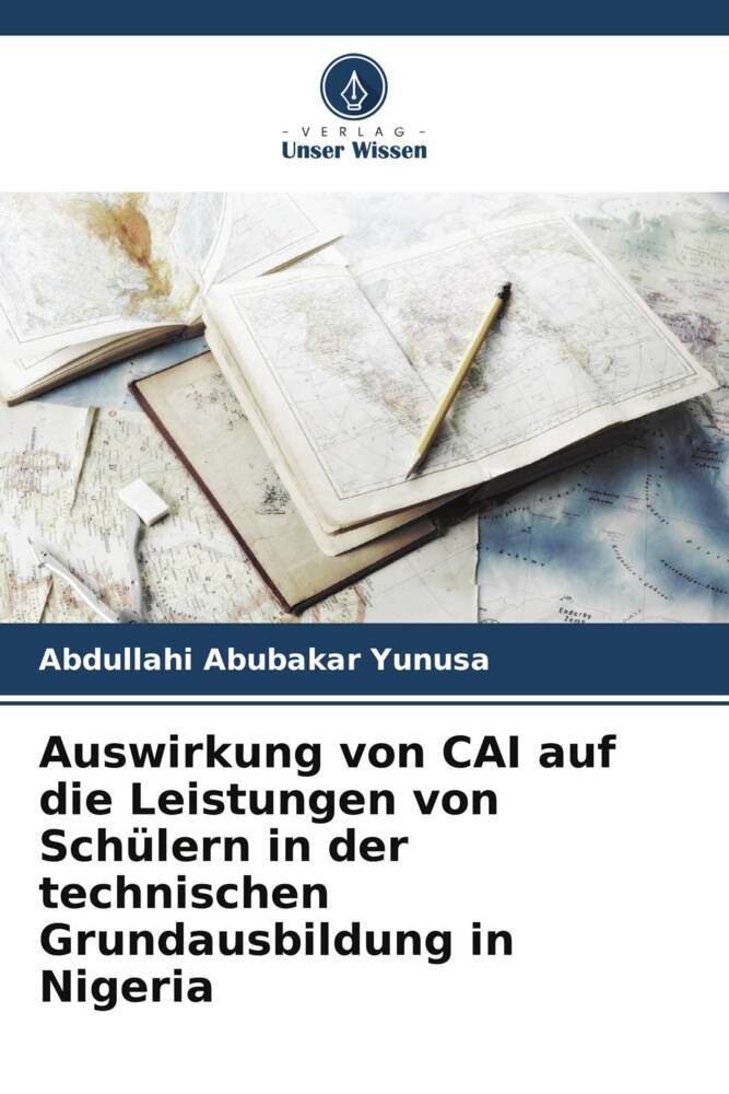 Auswirkung von CAI auf die Leistungen von Schülern in der technischen Grundausbildung in Nigeria