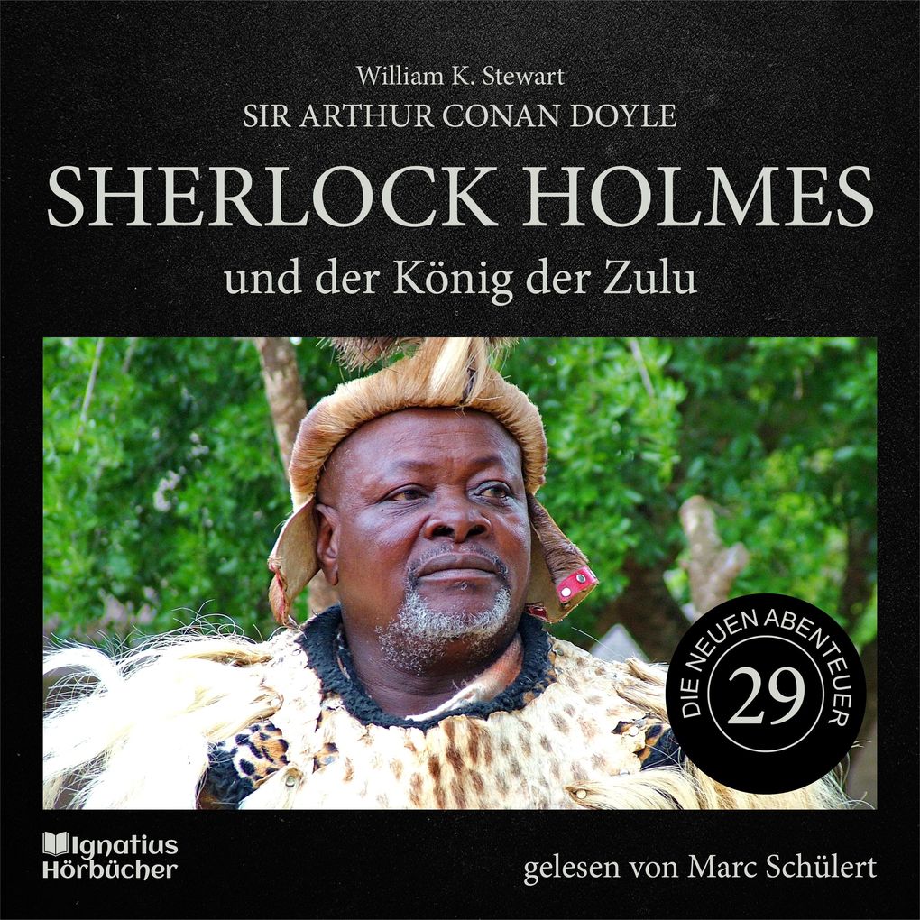 Sherlock Holmes und der König der Zulu (Die neuen Abenteuer Folge 29)