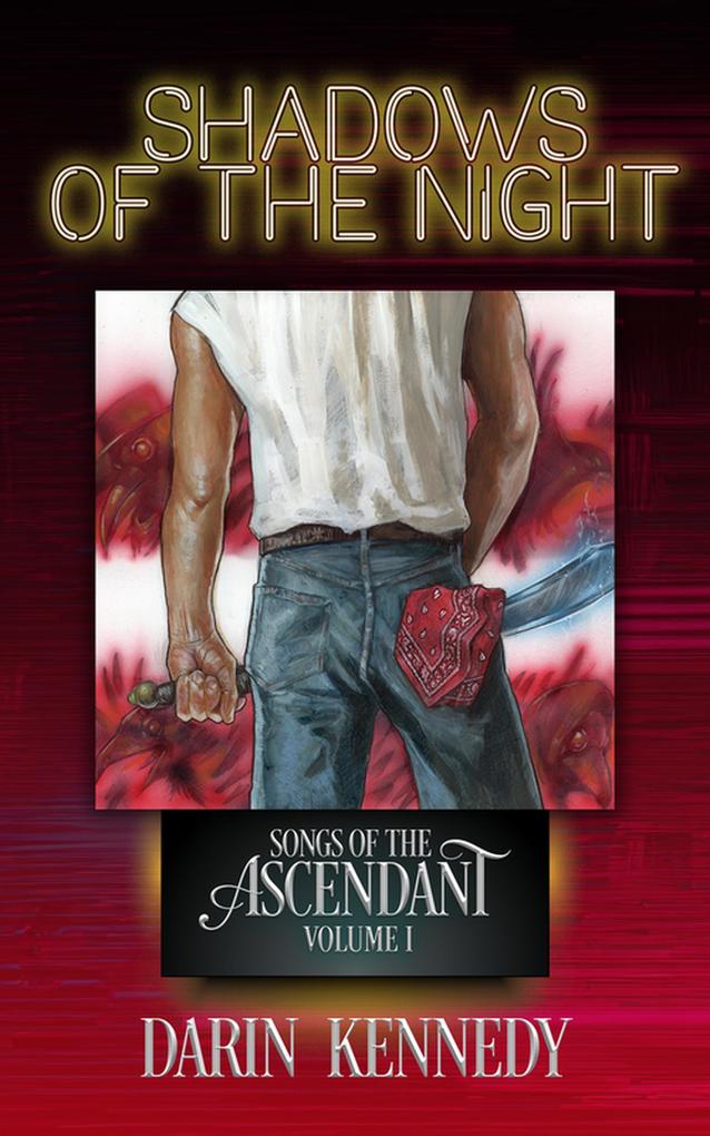 Shadows of the Night (Songs of the Ascendant #1)