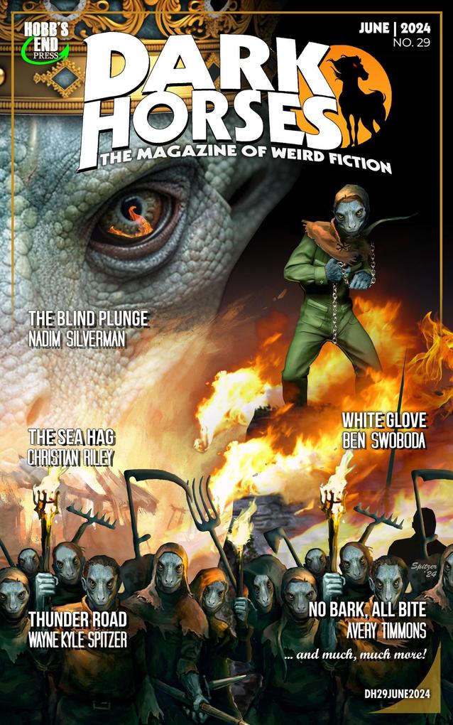 Dark Horses: The Magazine of Weird Fiction No. 29 | June 2024 (Dark Horses Magazine #29)