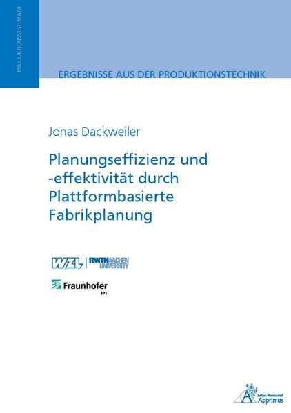 Planungseffizienz und -effektivität durch Plattformbasierte Fabrikplanung