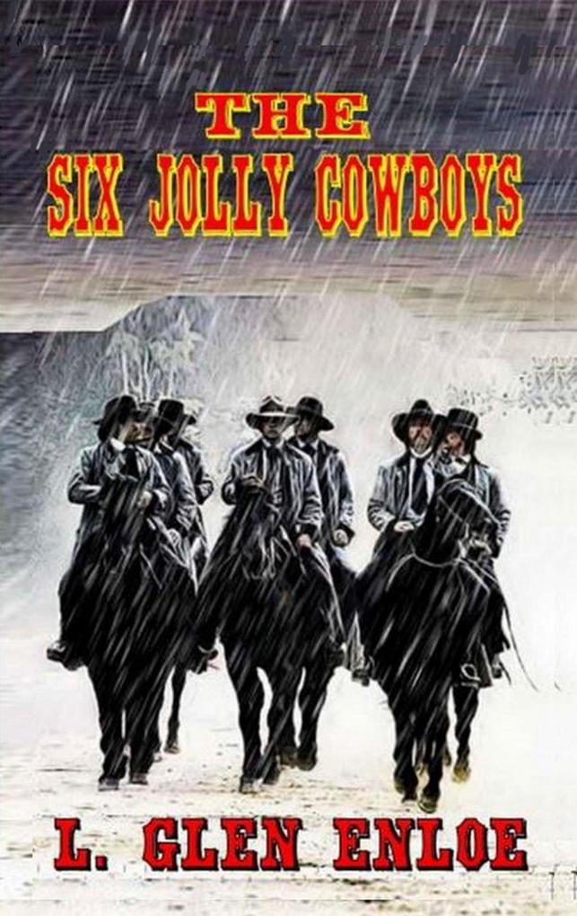 The Six Jolly Cowboys