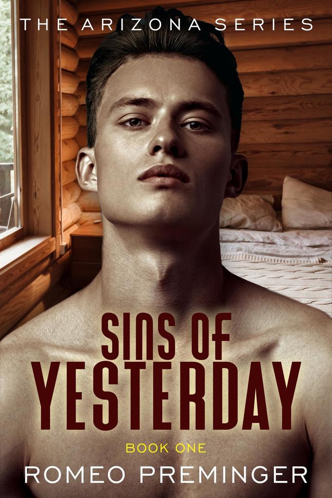 Sins of Yesterday (The Arizona series #1)