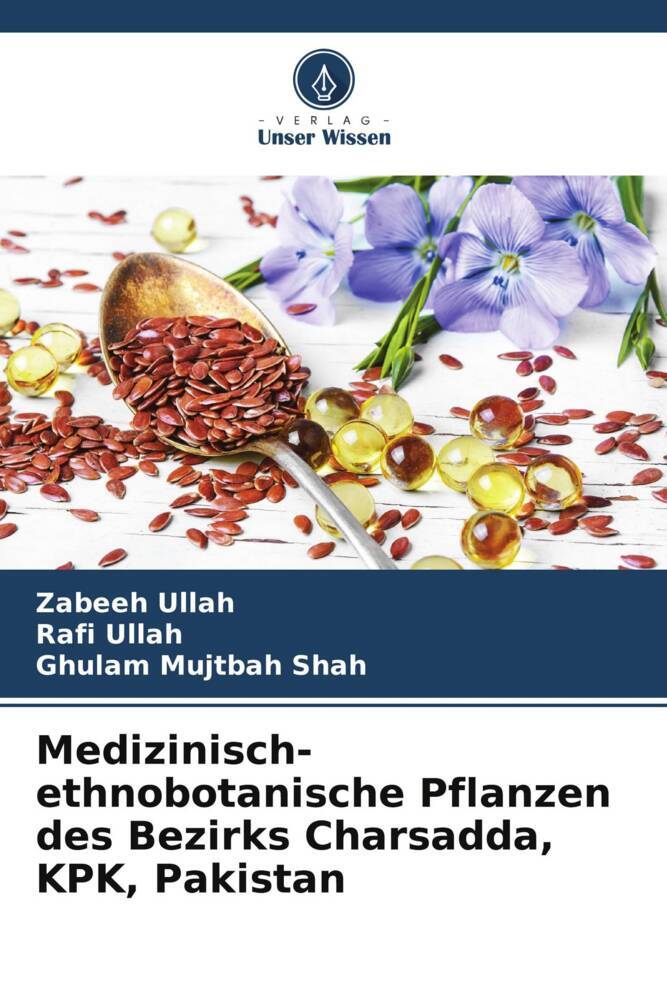 Medizinisch-ethnobotanische Pflanzen des Bezirks Charsadda KPK Pakistan