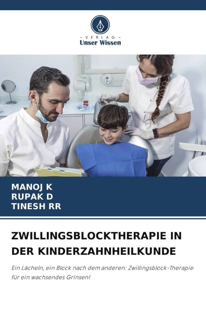 ZWILLINGSBLOCKTHERAPIE IN DER KINDERZAHNHEILKUNDE