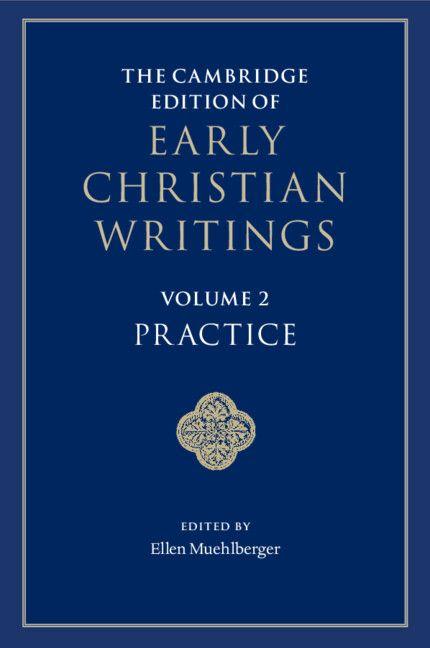 The Cambridge Edition of Early Christian Writings