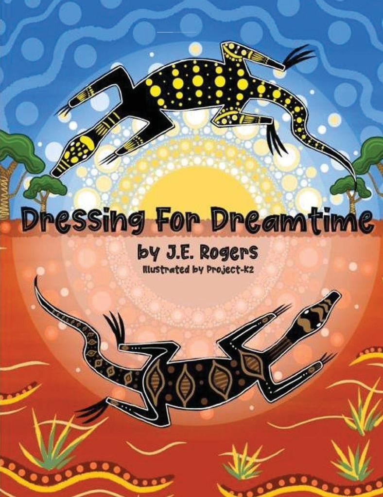 Dressing For Dreamtime