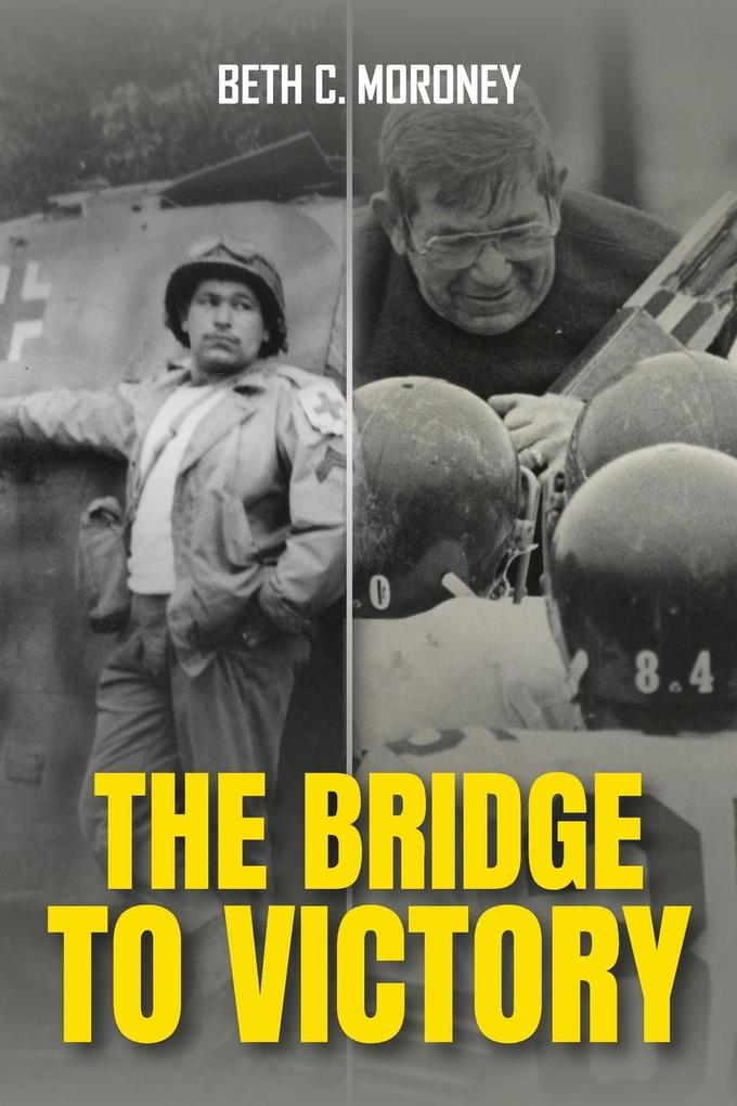 THE BRIDGE TO VICTORY