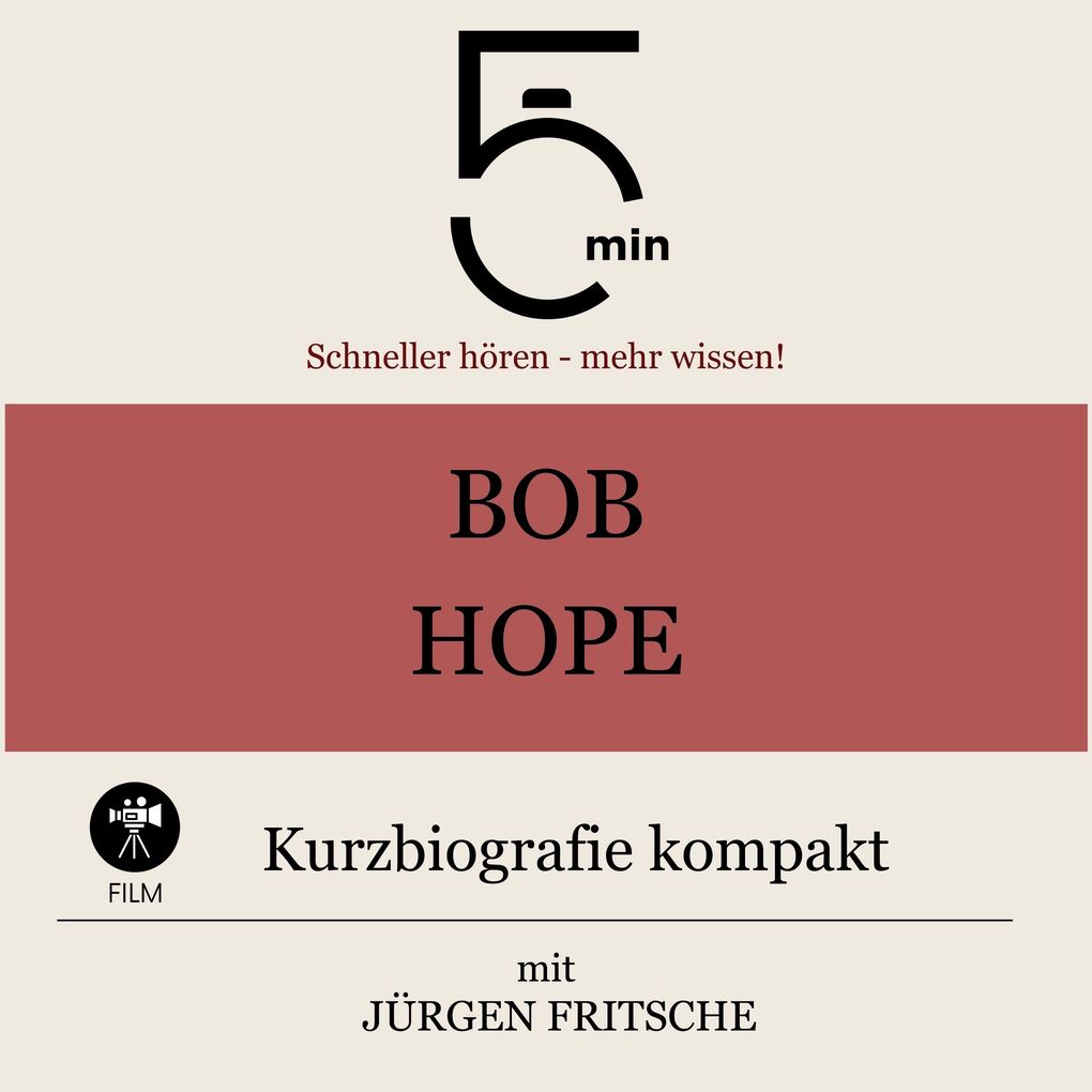 Bob Hope: Kurzbiografie kompakt