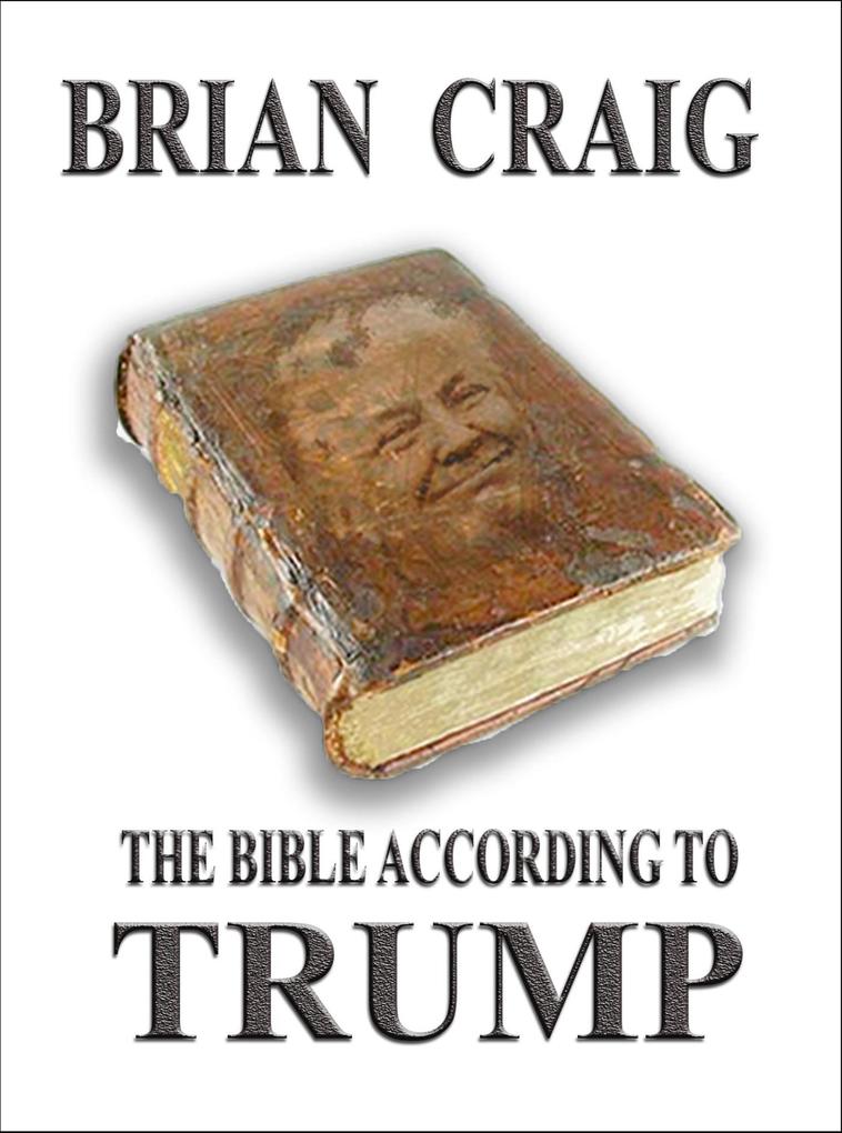 The Bible According To Trump