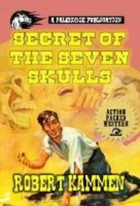 Secret Of The Seven Skulls