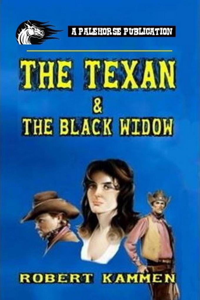 The Texan and the Black Widow