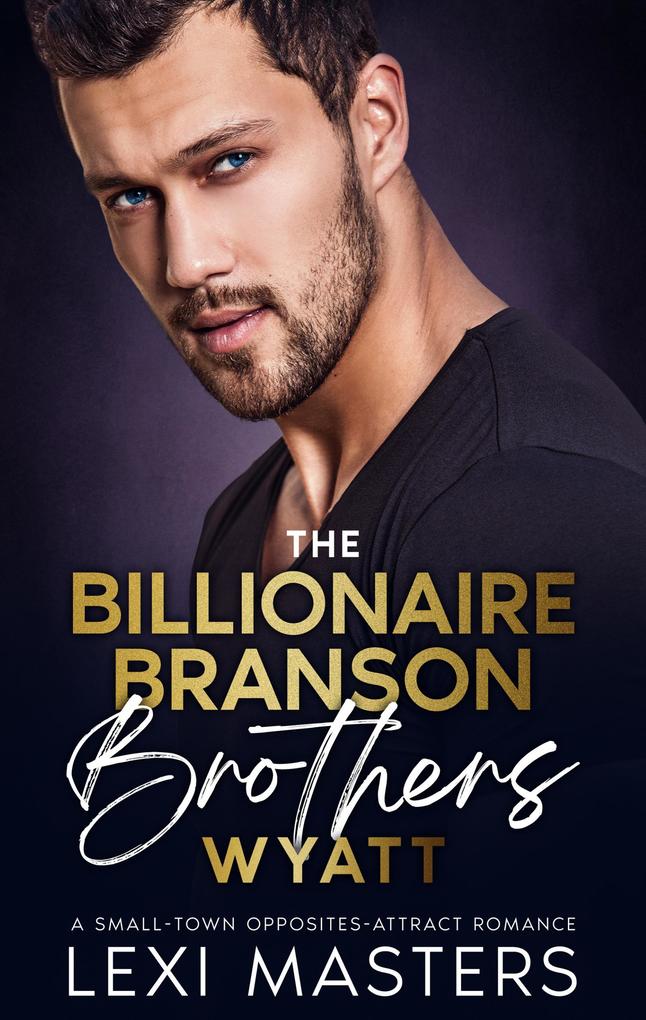 The Billionaire Branson Brothers: Wyatt