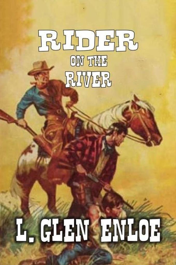 Rider on the River