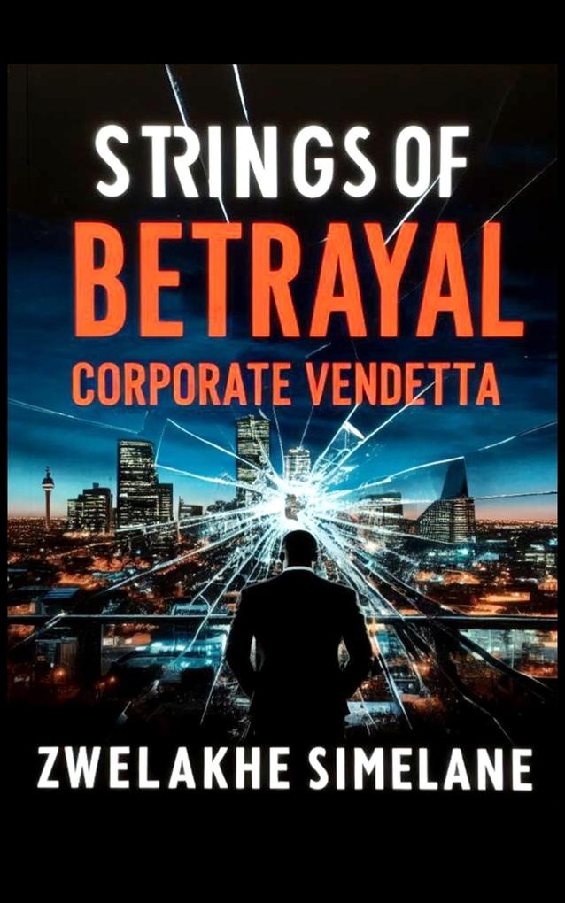 Strings of Betrayal: Corporate Vendetta