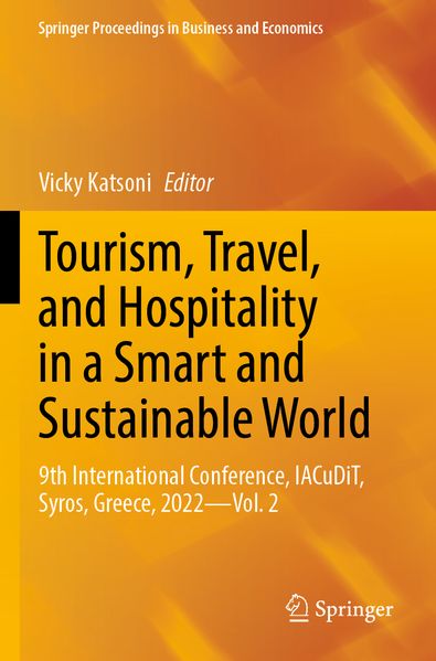 Tourism Travel and Hospitality in a Smart and Sustainable World
