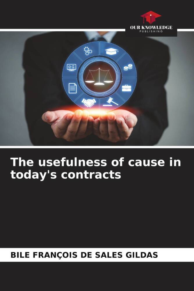 The usefulness of cause in today's contracts