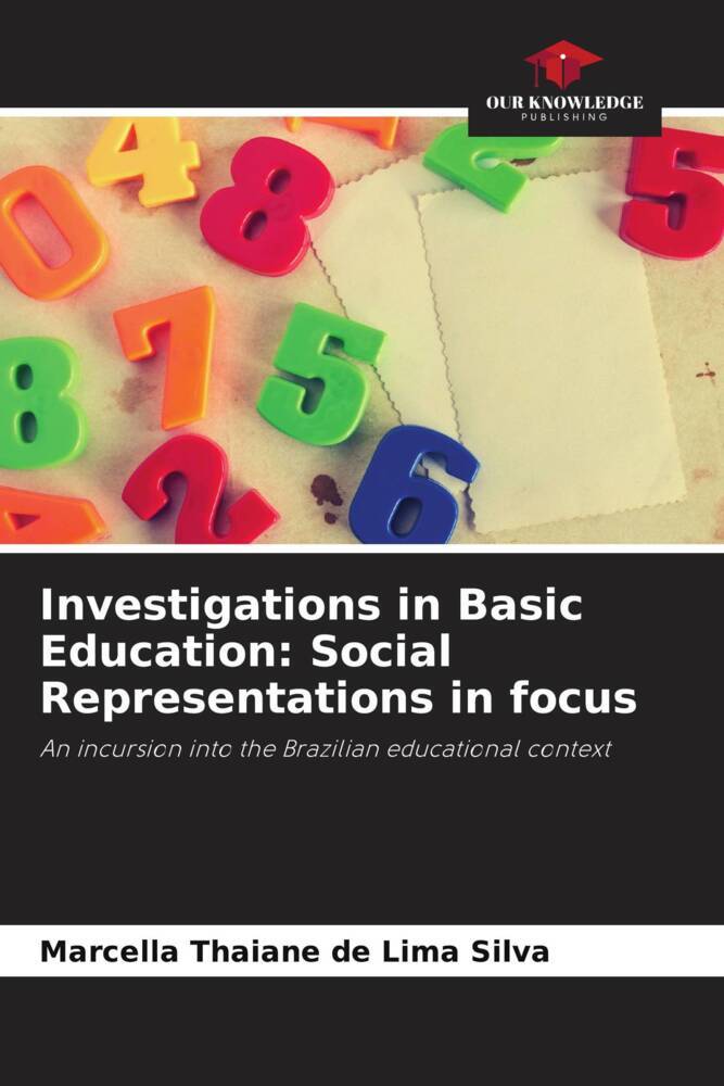 Investigations in Basic Education: Social Representations in focus