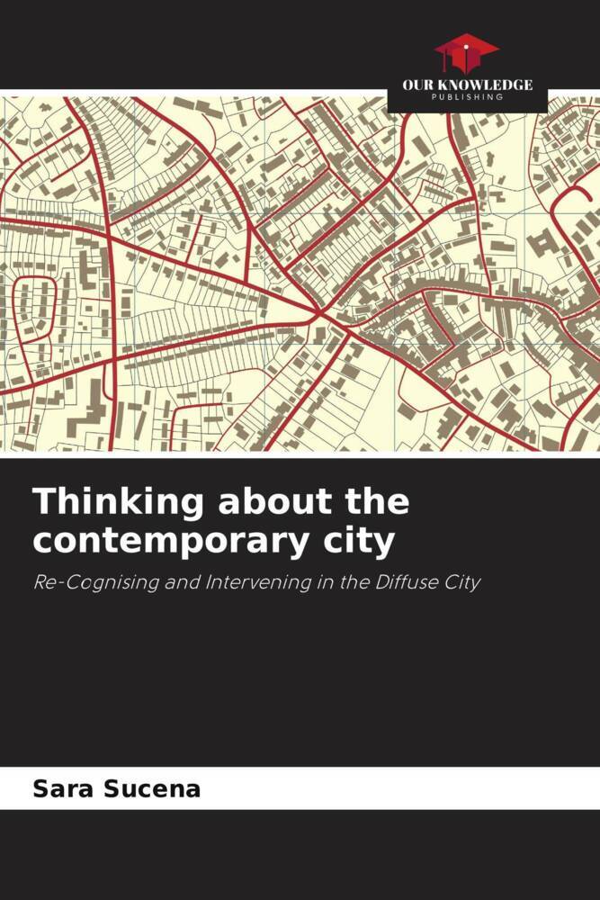 Thinking about the contemporary city